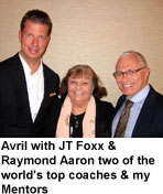 With JT Foxx & Raymond Aaron two of the world's top coaches